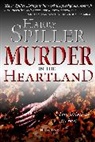 Harry Spiller, Spiller Harry - Murder in the Heartland: Book One