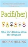 Hogan Hilling, Hilling Hogan - Pacifi(Her)