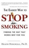 Heath Dingwell, Dingwell Heath - The Easiest Way to Stop Smoking
