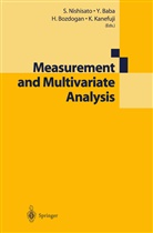 Baba, Y Baba, Y. Baba, H. Bozdogan, H Bozdogan et al, K. Kanefuji... - Measurement and Multivariate Analysis