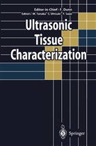 Floyd Dunn, Shigeo Ohtsuki, Shigeo Ohtsuki et al, Yoshifumi Saijo, Motona Tanaka, Motonao Tanaka - Ultrasonic Tissue Characterization