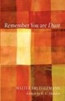 Walter Brueggemann, Walter/ Hanson Brueggemann, K. C. Hanson - Remember You Are Dust