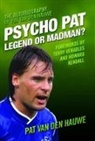 Pat van den Hauwe, Pat van den Hauwe - Pyscho Pat