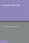 F. D. MacKinnon, Frank Douglas Mackinnon, MacKinnon Frank Douglas - On Circuit 1924-1937