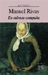 Manuel Rivas - En salvaxe compaña