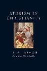 Ernst Bloch, Ernst Thompson Bloch, J.T. Swann, Peter Thompson - Atheism in Christianity