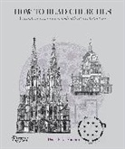Denis McNamara, Denis R McNamara, Denis R. Mcnamara - How to Read Churches