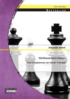Alexander Herbst - Wettbewerbsstrategien: Core Competences von Hamel, Prahalad