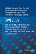 Sebastian Baunack, Kees De Jager, Kees de Jager et al, Barr Holstein, Barry Holstein, Kees Jager... - PAVI09