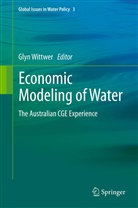 Gly Wittwer, Glyn Wittwer - Economic Modeling of Water