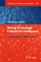 Cai-Nicolas Ziegler - Mining for Strategic Competitive Intelligence