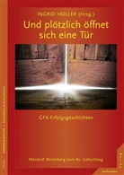 Ingrid Holler, Ingri Holler, Ingrid Holler - Und plötzlich öffnet sich eine Tür