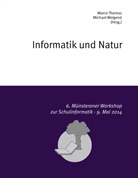 Marc Thomas, Marco Thomas, Weigend, Weigend, Michael Weigend - Informatik und Natur