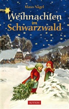 Klaus Nagel - Weihnachten im Schwarzwald
