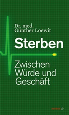 Günther Loewit, Günther Dr. med. Loewit - Sterben