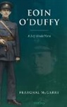 Mcgarry, Fearghal Mcgarry, Fearghal (Lecturer in Irish History Mcgarry, McGarry Fearghal - Eoin O''duffy