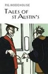 P G Wodehouse, P. G. Wodehouse, P.G. Wodehouse - Tales of St Austin's
