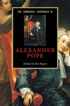 Pat Rogers, Pat (University of South Florida) Rogers, Pat Rogers, Pat (University of South Florida) Rogers - Cambridge Companion to Alexander Pope