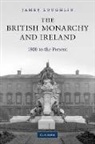 James Loughlin, James (University of Ulster) Loughlin - British Monarchy and Ireland