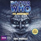 Eric Pringle, Nerys Hughes - 'Doctor Who' - The Awakening (Audiolibro)