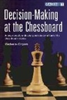 Viacheslav Eingorn - Decision making at the chessboard
