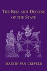 Martin Van Crevald, Martin Van Creveld, Martin Van Creveld - Rise and Decline of the State