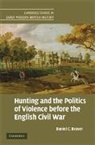 Daniel C. Beaver, Daniel C. (Pennsylvania State University) Beaver - Hunting and the Politics of Violence Before the English Civil War