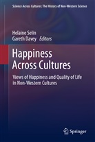 Davey, Davey, Gareth Davey, Helain Selin, Helaine Selin - Happiness Across Cultures