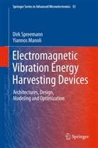 Yiannos Manoli, Dir Spreemann, Dirk Spreemann - Electromagnetic Vibration Energy Harvesting Devices