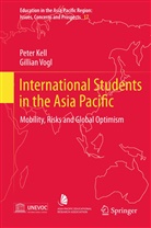 Pete Kell, Peter Kell, Gillian Vogl - International Students in the Asia Pacific