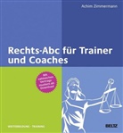 Achim Zimmermann - Rechts-Abc für Trainer und Coaches