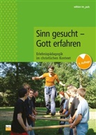 Achim Großer, Rainer Oberländer, Jörg Lohrer, Rainer Oberländer, Jörg Wiedmayer - Sinn gesucht - Gott erfahren. Bd.1