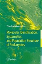 Erk Stackebrandt, Erko Stackebrandt - Molecular Identification, Systematics, and Population Structure of Prokaryotes