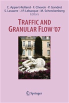 Cecile Appert-Rolland, Cécile Appert-Rolland, Françoi Chevoir, François Chevoir, Philippe Gondret, Philippe Gondret et al... - Traffic and Granular Flow ' 07
