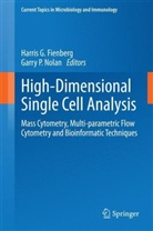 Harris G. Fienberg, Harri G Fienberg, Harris G Fienberg, Garry P. Nolan, P Nolan, P Nolan - High-Dimensional Single Cell Analysis