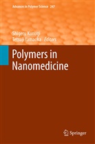 Shiger Kunugi, Shigeru Kunugi, Yamaoka, Yamaoka, Tetsuji Yamaoka - Polymers in Nanomedicine