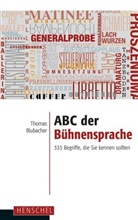 Thomas Blubacher - ABC der Bühnensprache