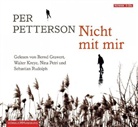 Walter Kreye, Per Petterson, Bernd Grawert, Walter Kreye, Nina Petri, Per Petterson... - Nicht mit mir, 5 Audio-CD (Audio book)
