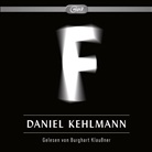 Daniel Kehlmann, Burghart Klaußner - F, 1 Audio-CD, 1 MP3 (Hörbuch)