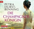 Petra Durst-Benning, Ulrike Grote - Die Champagnerkönigin (Die Jahrhundertwind-Trilogie 2), 6 Audio-CD (Hörbuch)