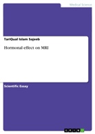 TariQual Islam Sajeeb - Hormonal effect on MRI
