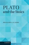A G Long, A. G. Long, A. G. (University of St Andrews Long, A. G. Long, A. G. (University of St Andrews Long, Alex Long... - Plato and the Stoics