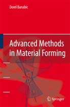 Dorel Banabic - Advanced Methods in Material Forming