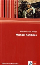 Heinrich von Kleist, Thomas Kopfermann, Raine Siegle - Michael Kohlhaas