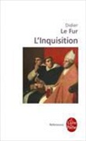 Didier le Fur, Didier Le Fur, Le fur-d - L'Inquisition : enquête historique : France, XIIIe-XVe siècle