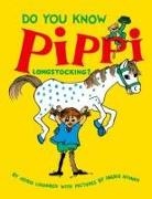 Astrid Lindgren, Ingrid Nyman - Do You Know Pippi Longstocking ?