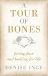 Denise Inge, Inge Denise - Tour of Bones