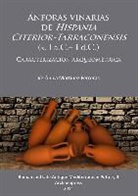 Veronica Martinez Ferreras, Verònica Martínez Ferreras - Anforas Vinarias De Hispania Citerior-Tarraconensis (S. I A.c. I D.c.)