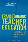 Viv Ellis, VIV Mcnicholl Ellis, Dr. Jane McNicholl, Jane McNicholl - Transforming Teacher Education