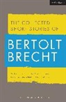 Bertolt Brecht, Deceased Bertolt Brecht, Ralph Manheim, John Willett - Collected Short Stories of Bertolt Brecht